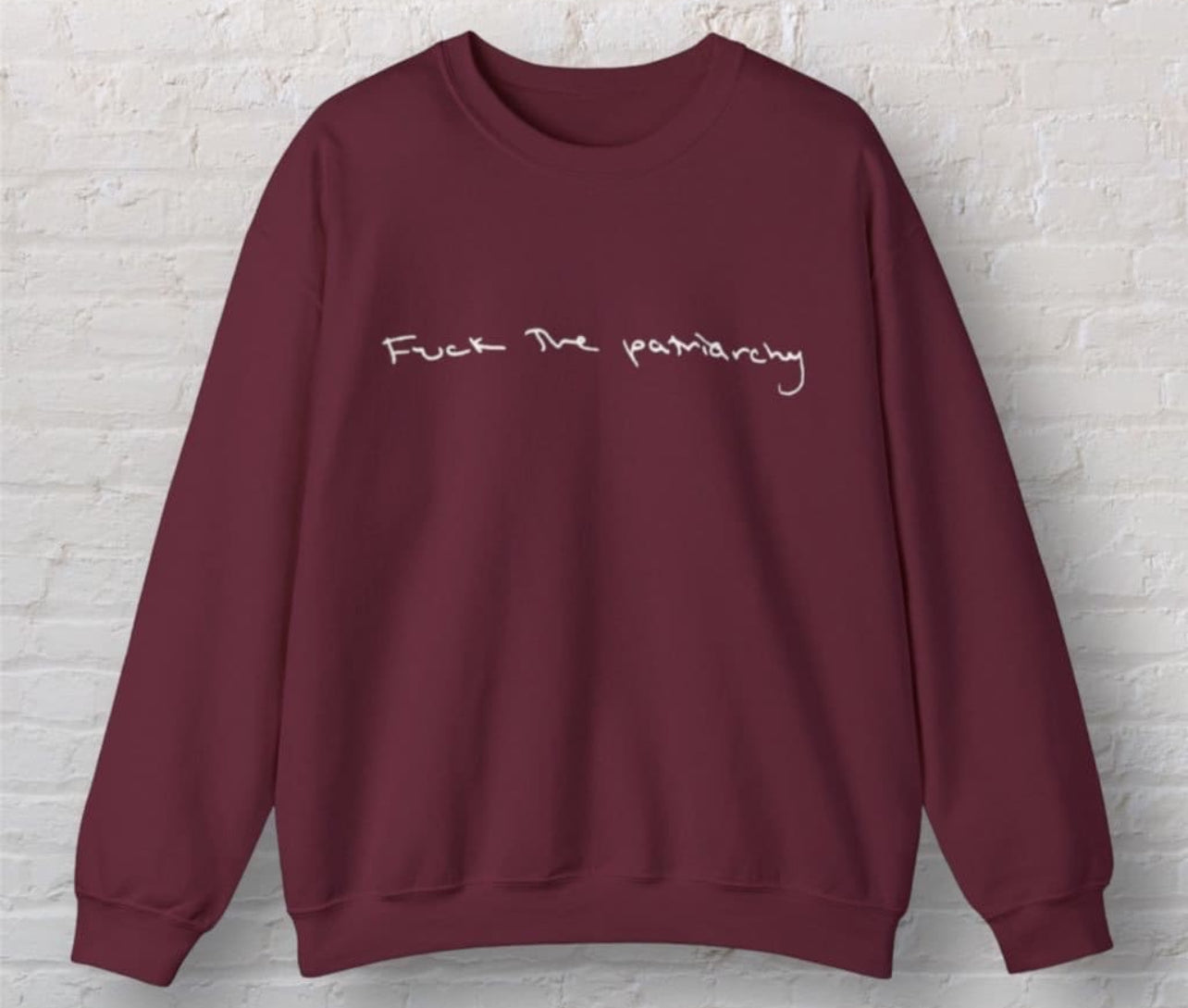 Fuck The Patriarchy Sweatshirt