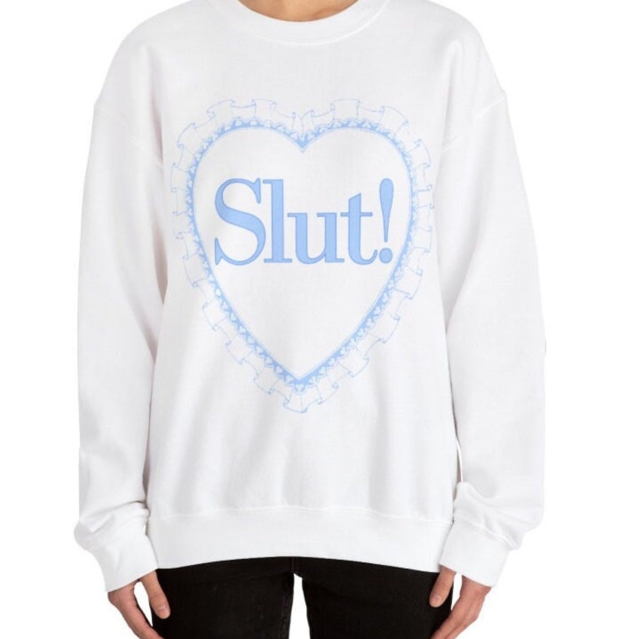 Slut Sweatshirt