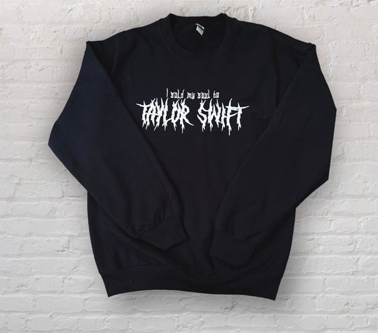 Sold My Soul To Taylor Embroidered Sweatshirt